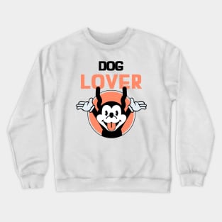 dog lovers only Crewneck Sweatshirt